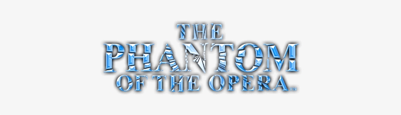 Game Logo The Phantom Of The Opera - Phantom Of The Opera Logo, transparent png #1709590