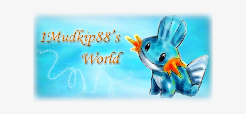 1mudkip88's World - Pokémon, transparent png #1720873