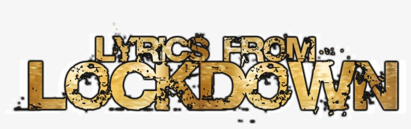 Lyrics From Lockdown, transparent png #1724970