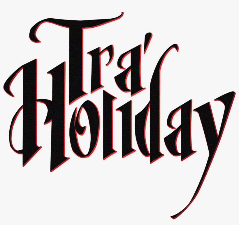 Http - //www - Datpiff - Com/tra Holiday Time And A - Calligraphy, transparent png #1728934