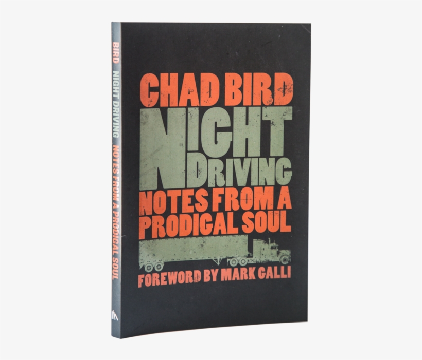Journeys That Begin In Brokenness Rarely Follow A Straight - Night Driving Chad Bird, transparent png #1744456