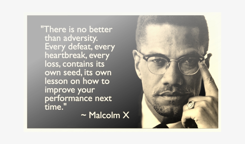 Malcolm X Quotes Every Defeat, transparent png #1745404