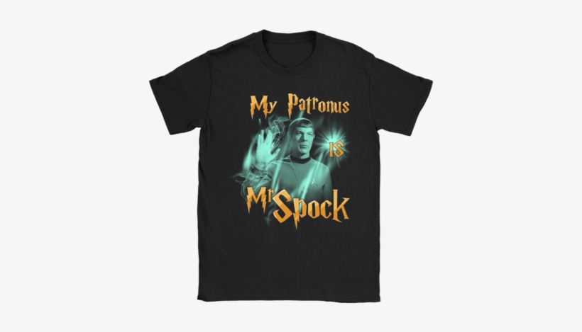 My Patronus Is Mr Spock Star Trek Shirts Women S / - Trapstar Street Fighter, transparent png #1746551