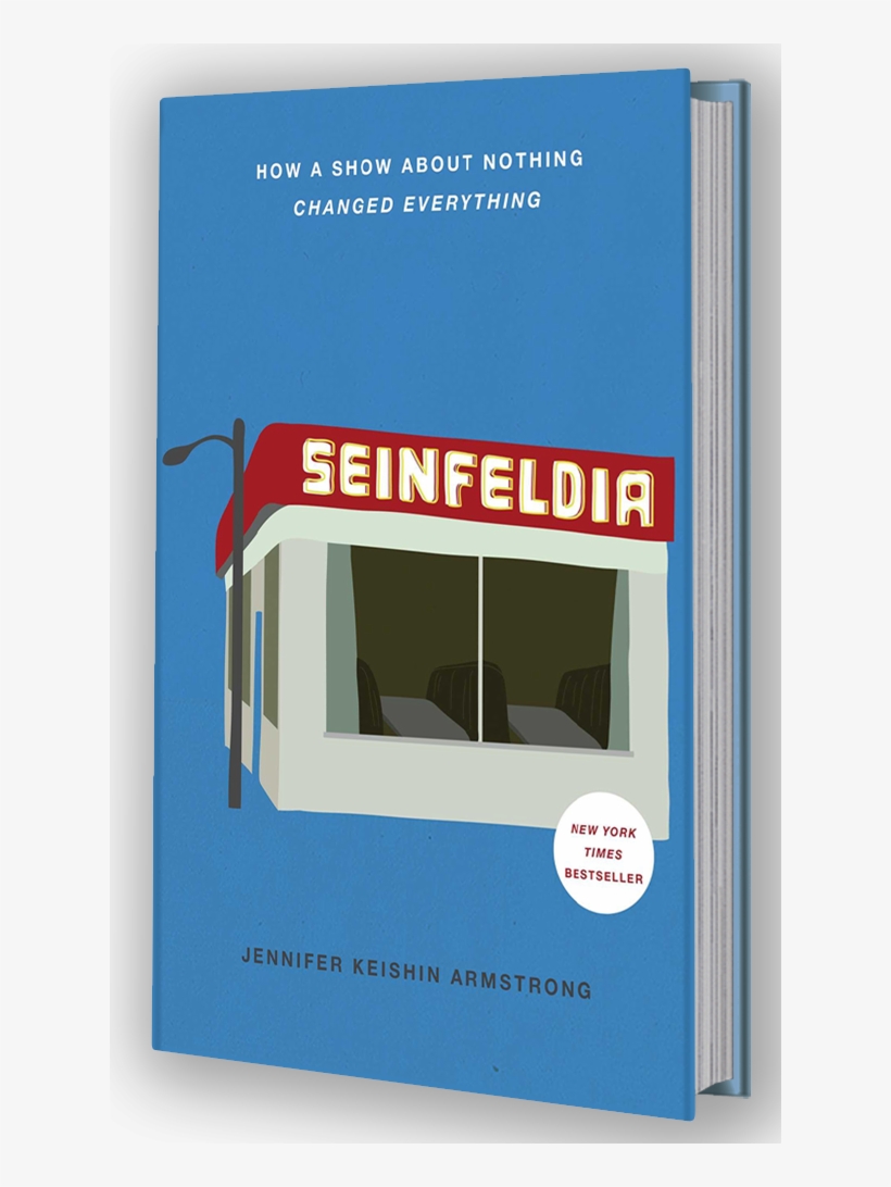 On July 5, 2014, The Team's Stadium Nestled Within - Seinfeldia: How A Show About Nothing Changed Everything, transparent png #1747762