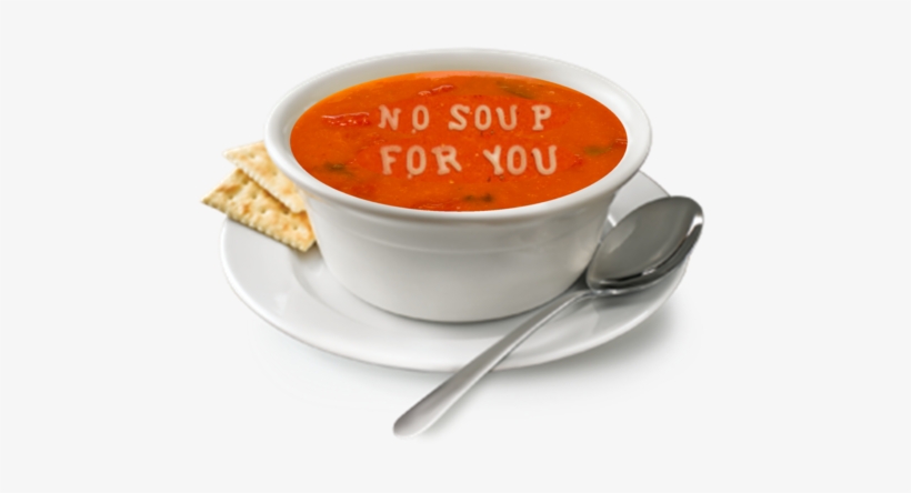 No Soup For You Https - Swiss Chalet Chicken Soup, transparent png #1747929
