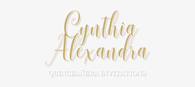 Cynthia Alexandra - Quinceañera Invitation - Student, transparent png #1751114