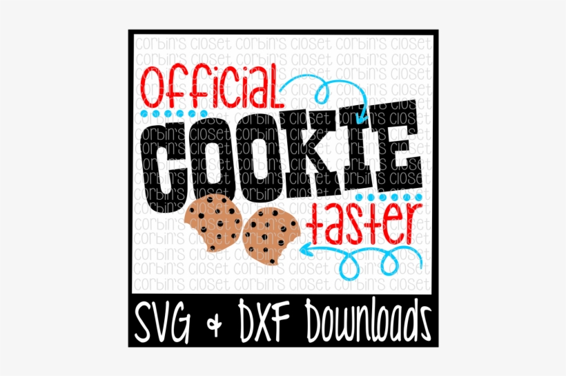 Official Cookie Tester Cutting File By Corbins Svg - Cinco De Mayo Svg, transparent png #1770391
