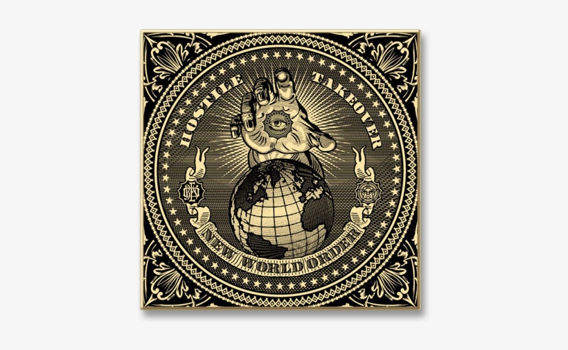 Nwo Hostile Takeover, Bilderburgers - Hostile Takeover New World Order, transparent png #1772468