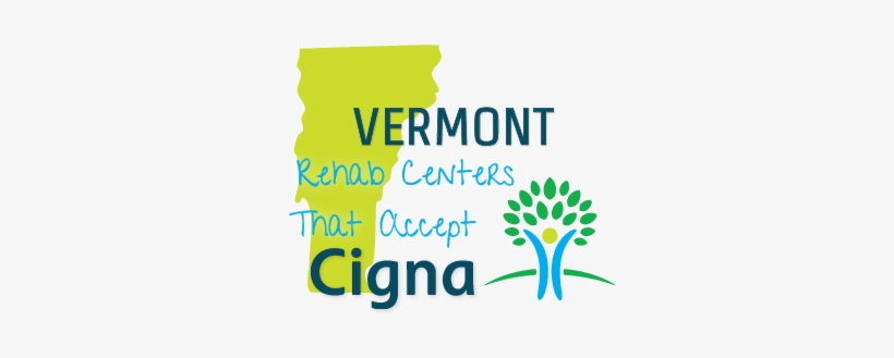 Vermont Rehab Centers That Accept Cigna - Cigna, transparent png #1777826