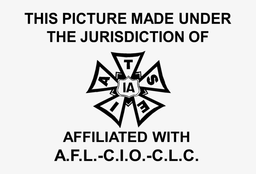 Iatse 1993 Logo - Made Under The Jurisdiction Of Iatse Affiliated, transparent png #1783204