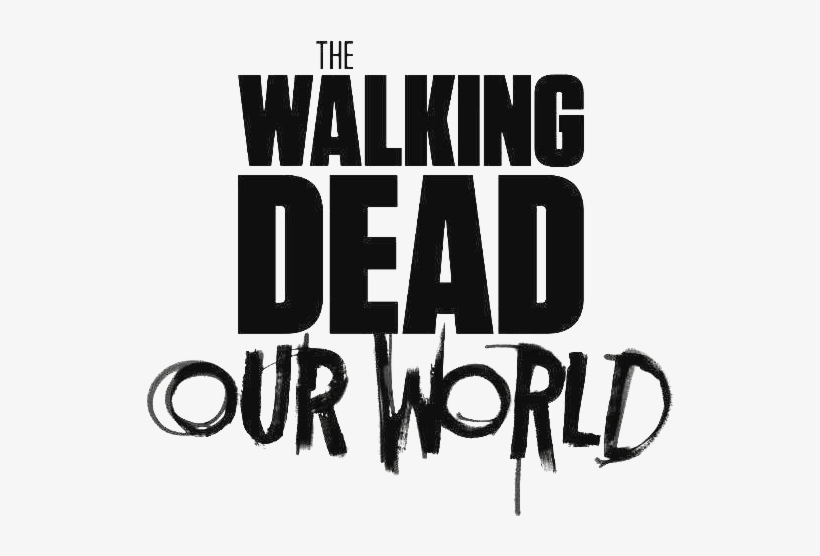 The Walking Dead Our World Hack Cheats Get Unlimited - Our World Walking Dead, transparent png #1783713