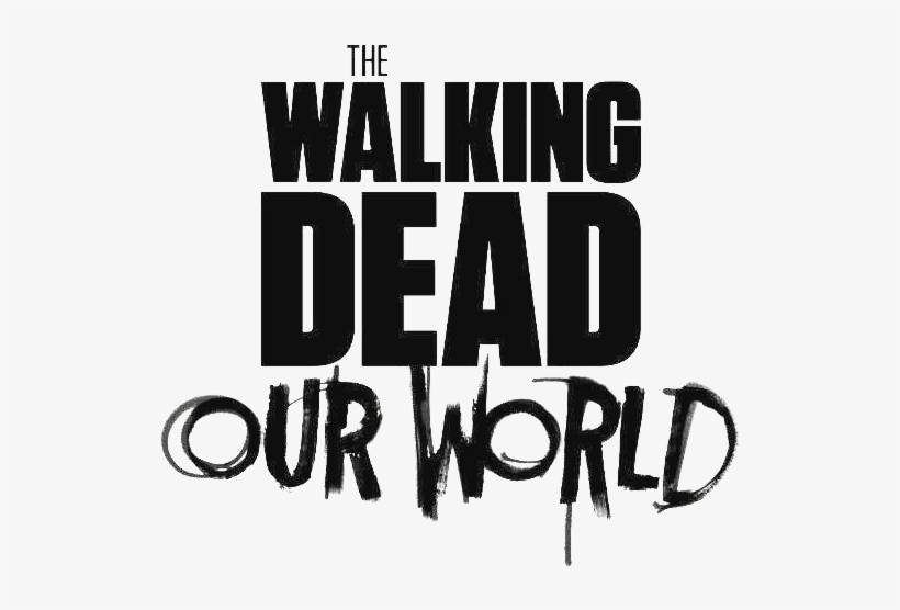 The Walking Dead Our World Hack Cheats Get Unlimited - Our World Walking Dead, transparent png #1783713