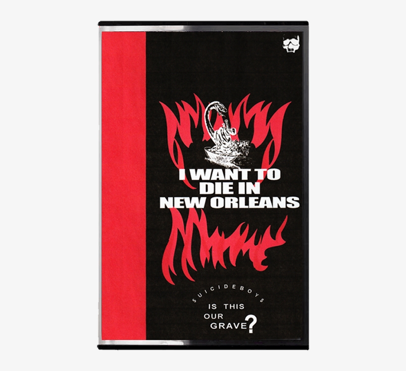 I Want To Die In New Orleans Cassette Digital $uicideboy$ - Suicideboys I Want To Die In New Orleans, transparent png #1788646