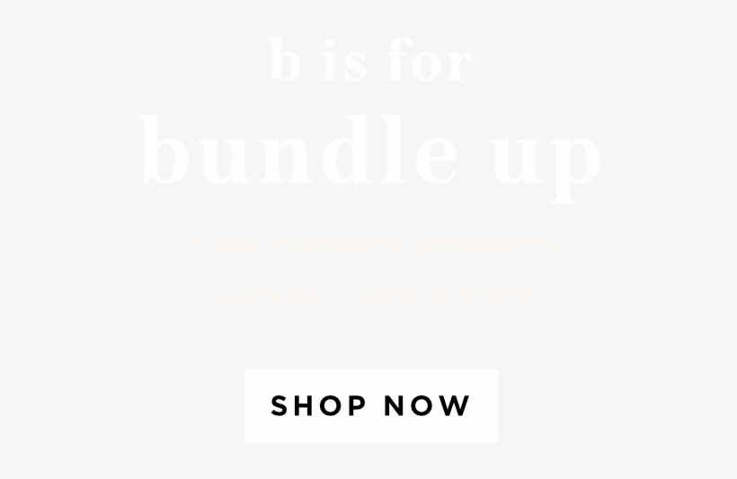 B Is For Bundle Up - Loft, transparent png #1789371