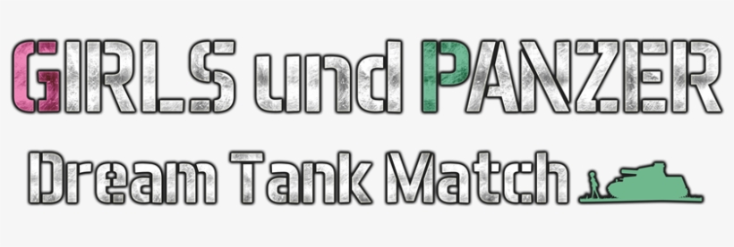 Yay To Girl Power 『girls Und Panzer Dream Tank Match』coming - Girls Und Panzer Dream Tank Match Logo, transparent png #1795116