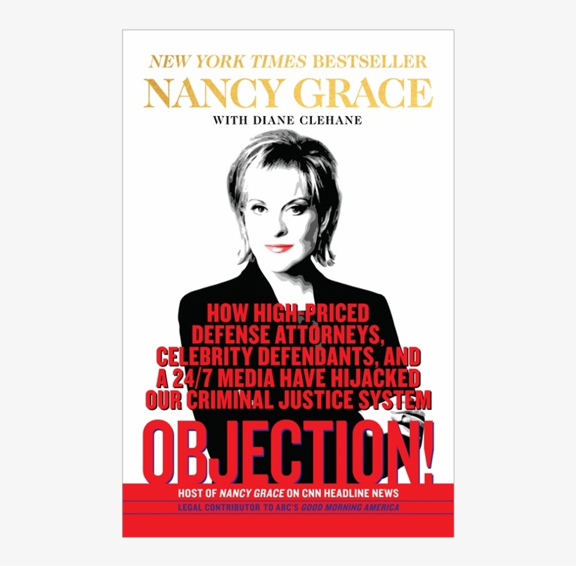 Nancy Grace Autographed Hardback Book- Objection - Nancy Grace 3 Book Bundle, transparent png #1796109