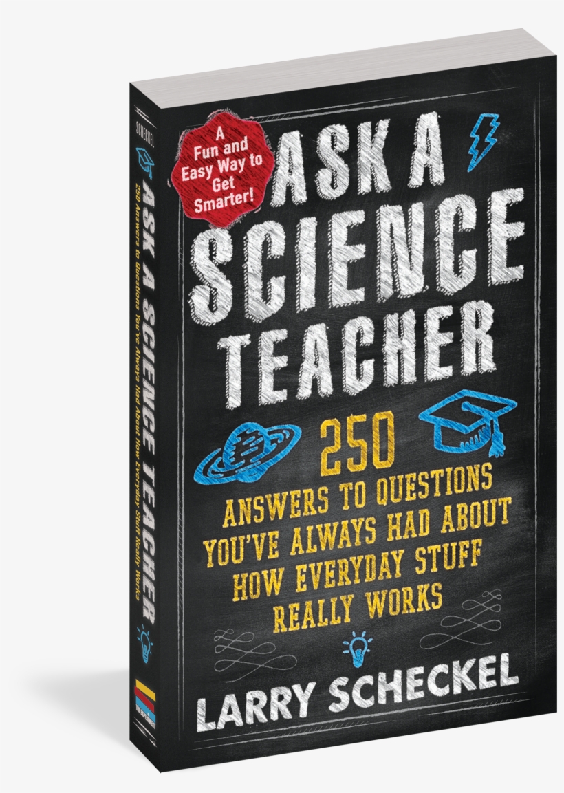 Cover - Ask A Science Teacher: 250 Answers To Questions You've, transparent png #1797046