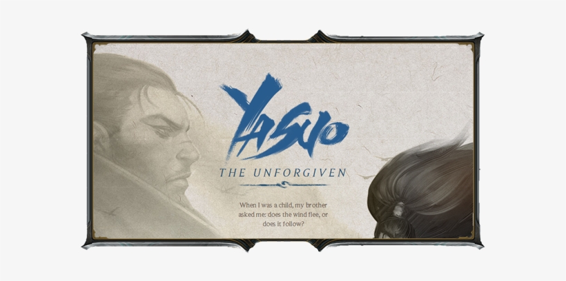 New Yasuo Promo Site Launched - Yasuo Road To Ruin, transparent png #1798989