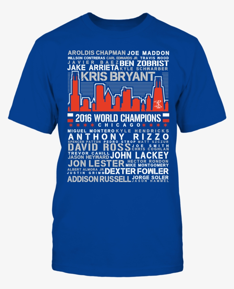 2016 World Champions Chicago Skyline Ben Zobrist T - American Ninja Warrior In Training Shirt, transparent png #1806563