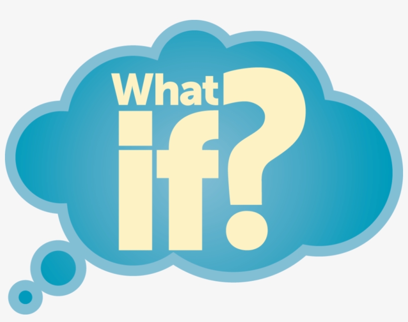 Screw The What If's Just Do It - Advance Care Planning Clipart, transparent png #1808569