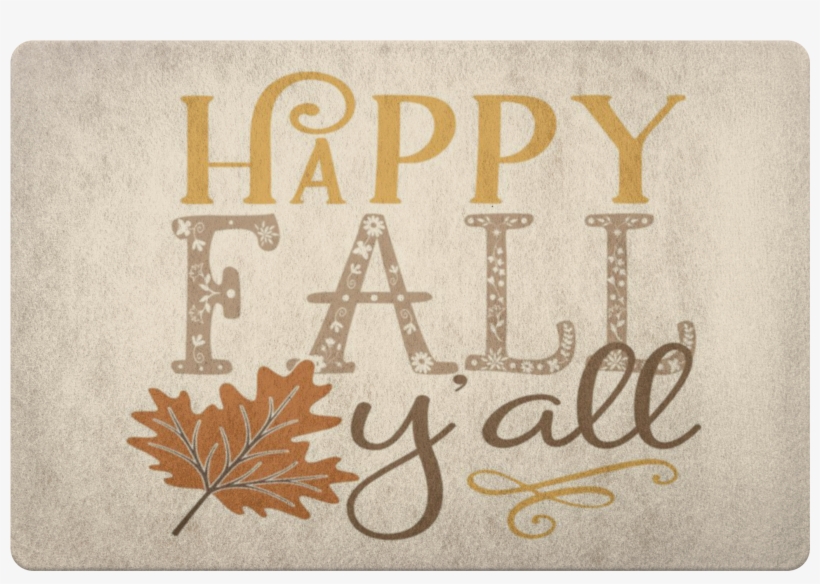 Happy Fall Y'all Doormat Tessa Mae Designs - Pillow, transparent png #1853995