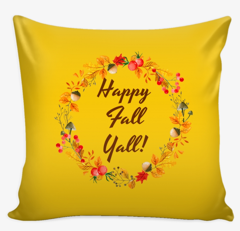 Fall Pillowcase Cover Happy Fall Yall Home Room Decor - Pillow, transparent png #1854044