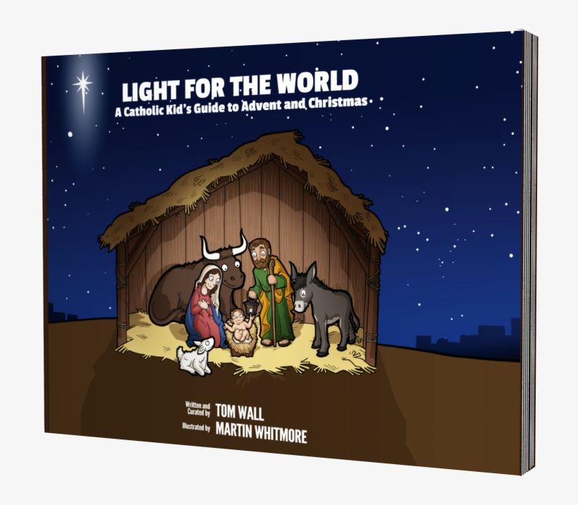 Advent - Christmas - Light For The World: A Catholic Kid's Guide To Advent, transparent png #1854560