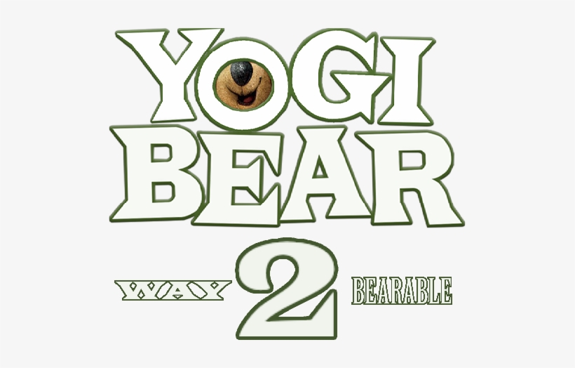 Way 2 Bearable - Yogi Bear 2 2018, transparent png #1863056