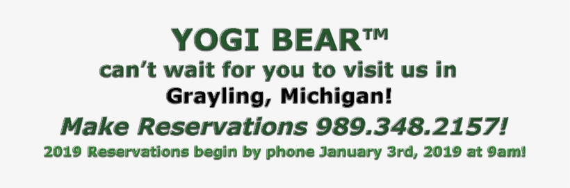 Yogi Bear™cant Wait For You To Visit Us In Grayling, - Yogi Bear's Jellystone Park Campground, transparent png #1863669