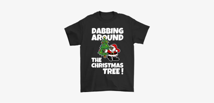 Dabbing Around The Christmas Tree Santa Claus Shirts - Donald Trump The D Is Missing Shirt, transparent png #1872571