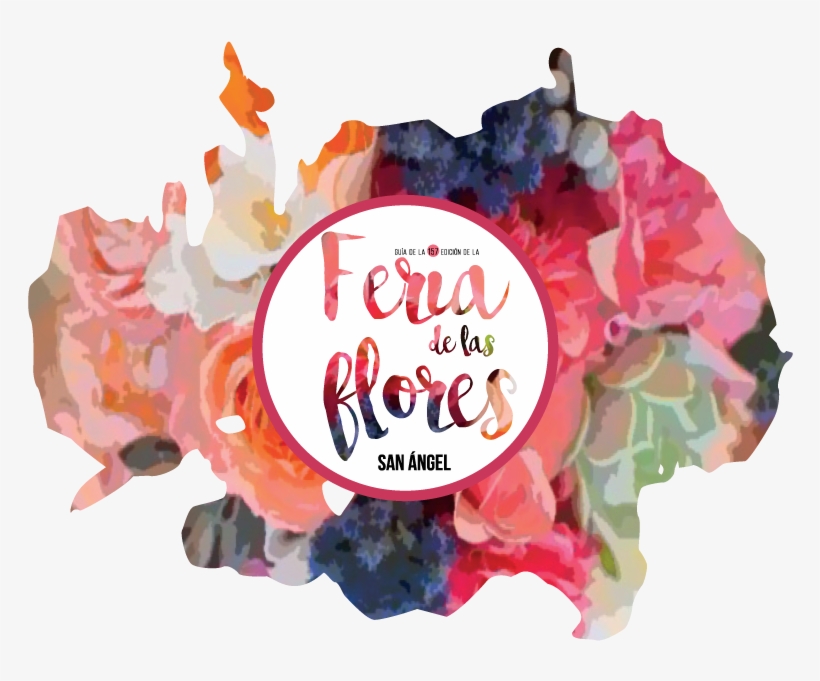 Guía De La 157 Edición De La Feria De Las Flores San - Floral Design, transparent png #1876392