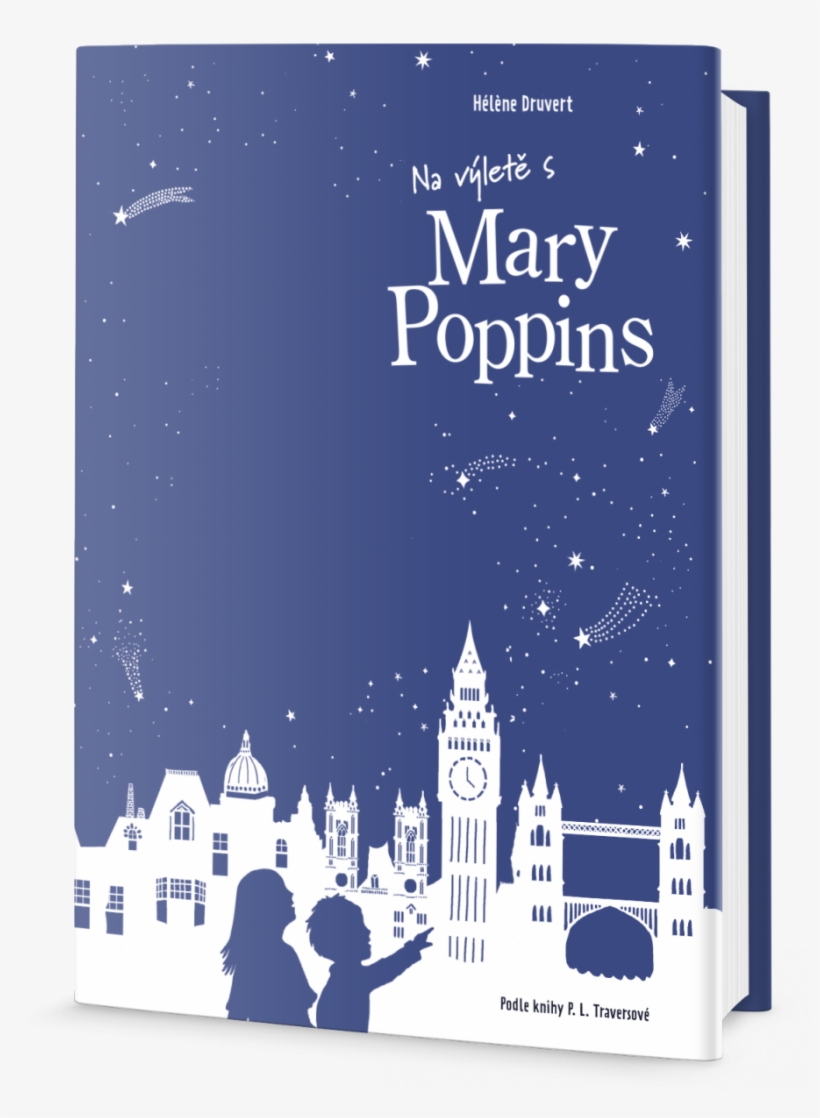 Na Výletě S Mary Poppins - Mary Poppins Up, Up And Away By Helene Druvert, transparent png #1879976