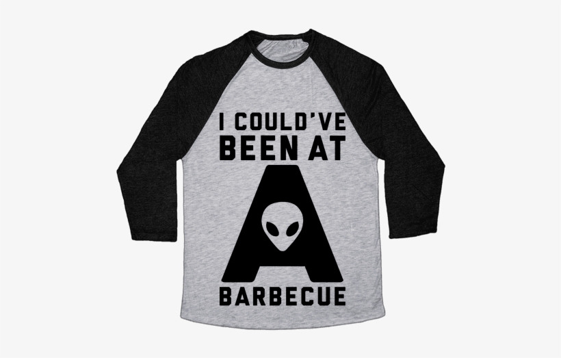 I Could've Been At A Barbecue Baseball Tee - Black Lives Matter Shirt, transparent png #1890782