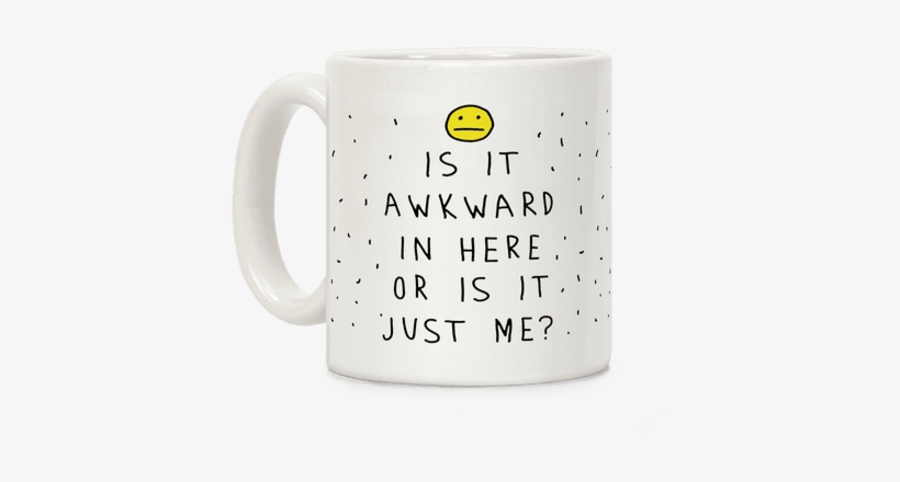 Is It Awkward In Here Or Is It Just Me Coffee Mug - Llama Doesnt Want Your Drama, transparent png #1896761