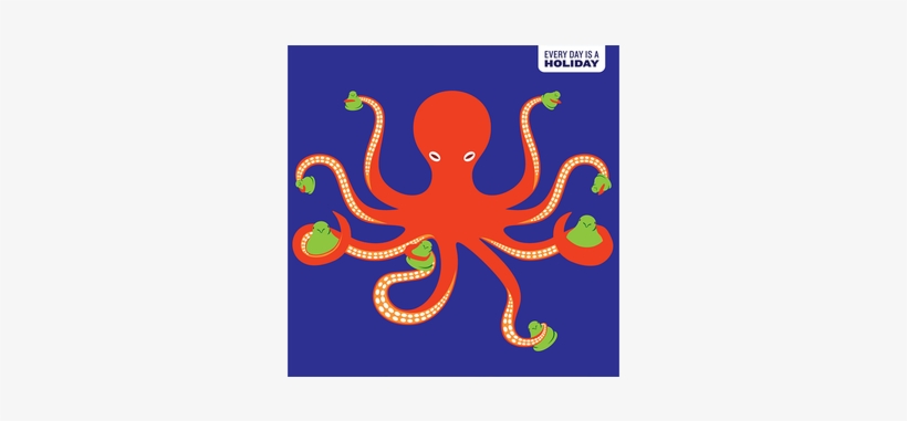 Happy World Octopus Day More Tentacles = More - Octopus, transparent png #1897518