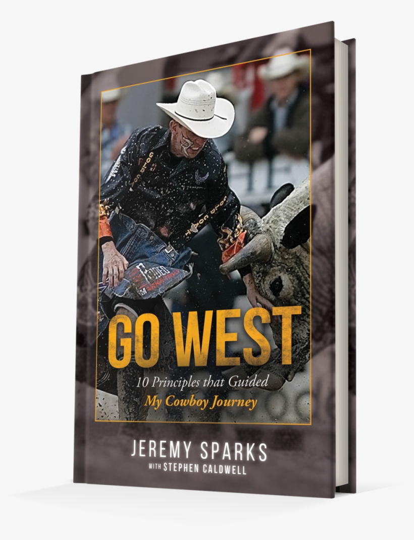 Gowest-3d Small - Go West: 10 Principles That Guided My Cowboy Journey, transparent png #190607
