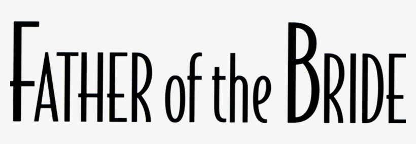 Father Of The Bride Movie Logo - Father Of The Bride 1 Dvd, transparent png #1905977