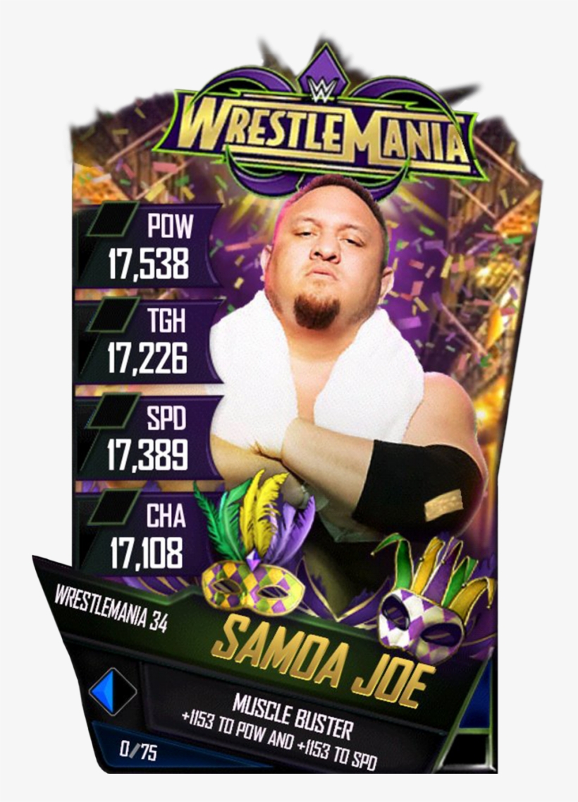 Samoajoe S4 19 Wrestlemania34 - Wwe Supercard Wrestlemania 34 Cards, transparent png #1915252