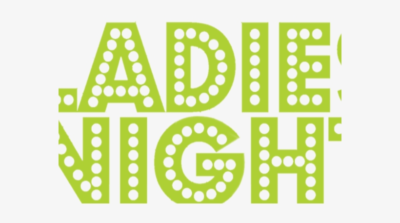 Free Ladies Night - Ladies Night, transparent png #1929475