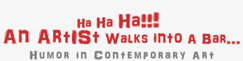 Ha Ha Ha An Artist Walks Into A Bar - Artist, transparent png #1931583