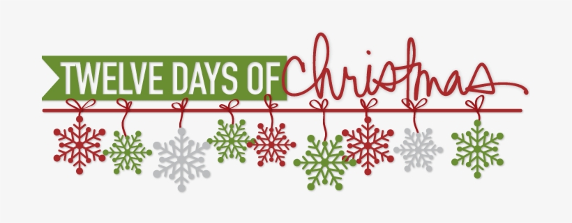 12 Days Of Christmas Banner - 12 Days Of Christmas Graphic, transparent png #1932537