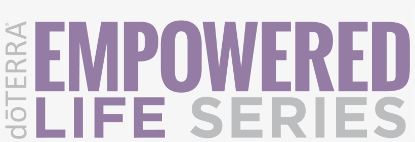 Dōterra Empowered Life Series - Doterra Empowered Life Series, transparent png #1944805