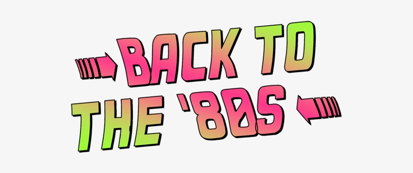 Back To The 80s Png, transparent png #1959494