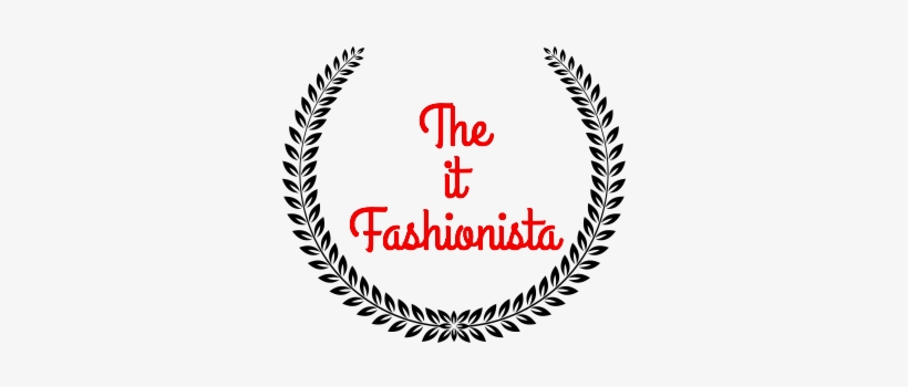 The It Fashionista Blog - Lady Of Fashion: Toilette Tips On Health, Beauty, And, transparent png #1960362