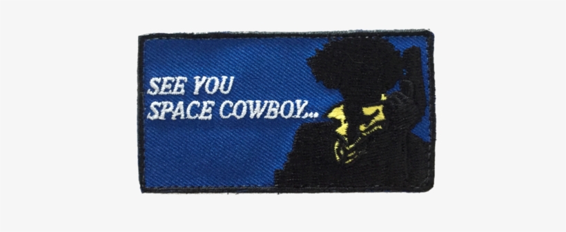 See You Space Cowboy - See You Space Cowboy Patch, transparent png #1961817
