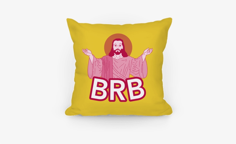 Jesus Will Be Right Back Pillow - Arizona, transparent png #1964192