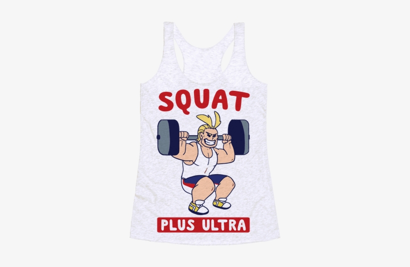 Squat Plus Ultra - Plus Ultra Allmight, transparent png #1974290