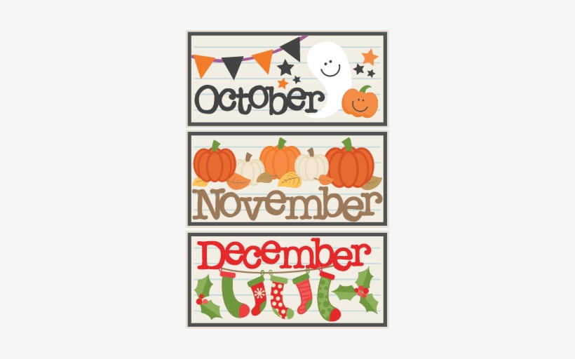 October November December Titles Svg Scrapbook Cut - October November December Holidays, transparent png #1984758