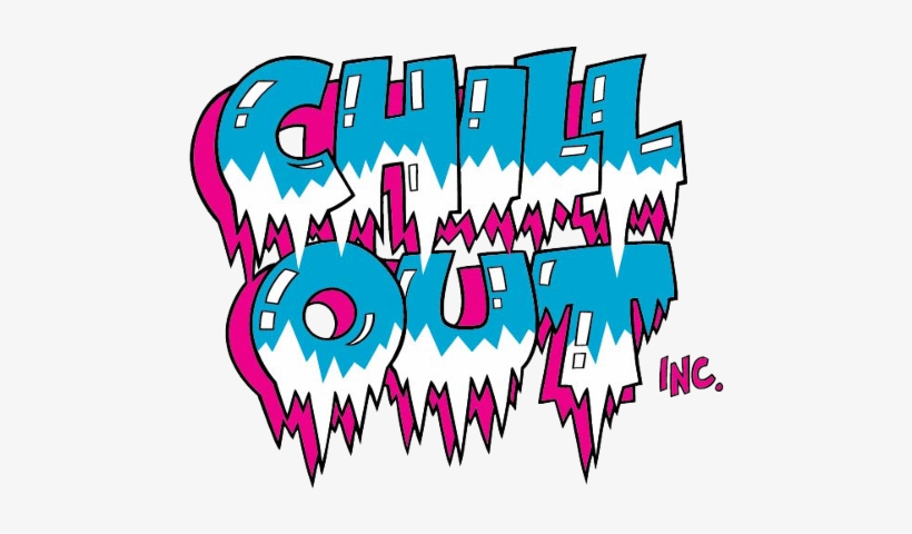 Chill Out Inc - Chill Out Logo, transparent png #1984782