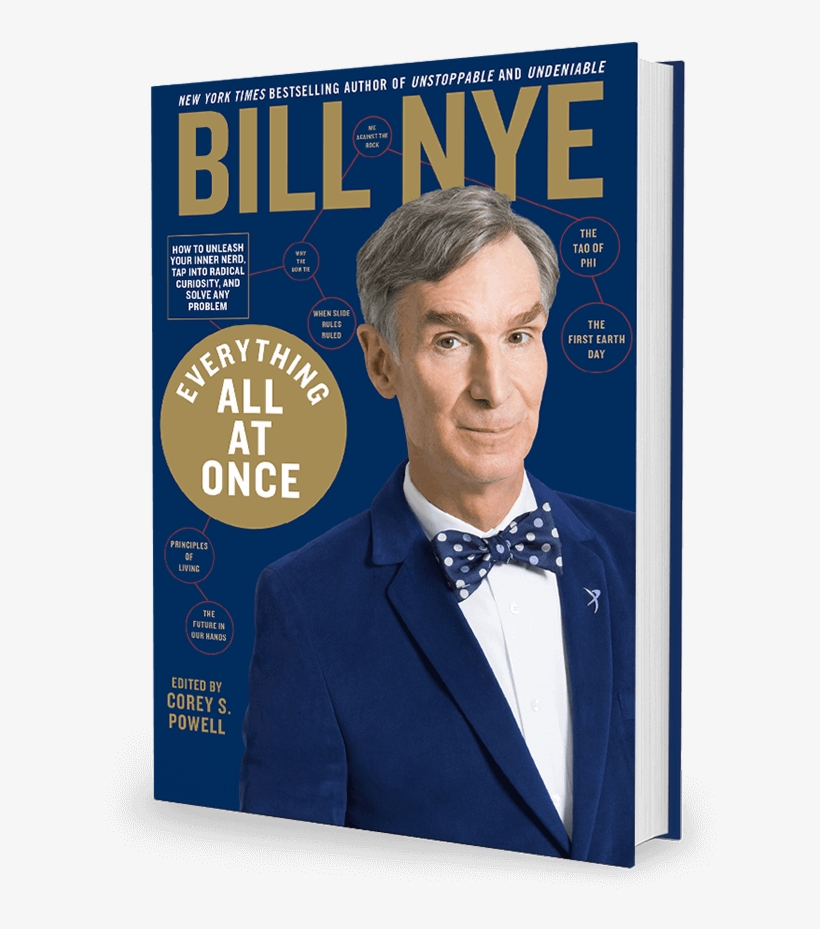 Bill Nye With Kara Platoni Saturday, September 9, 2017 - Bill Nye Everything All At Once, transparent png #1988782